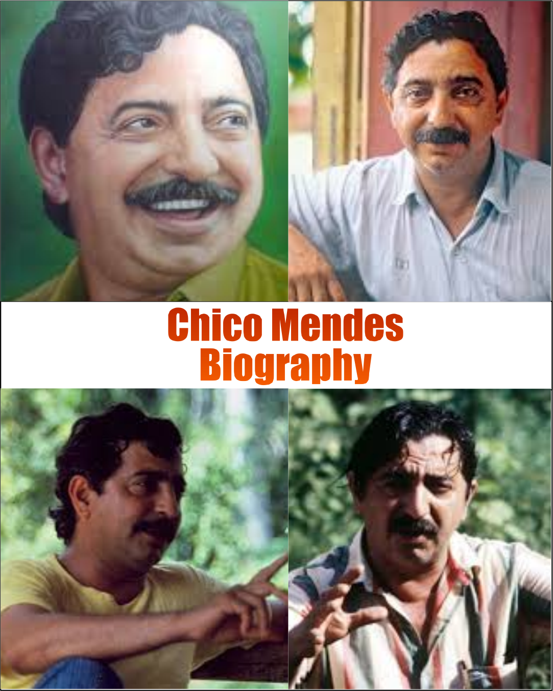 Chico Mendes Biography