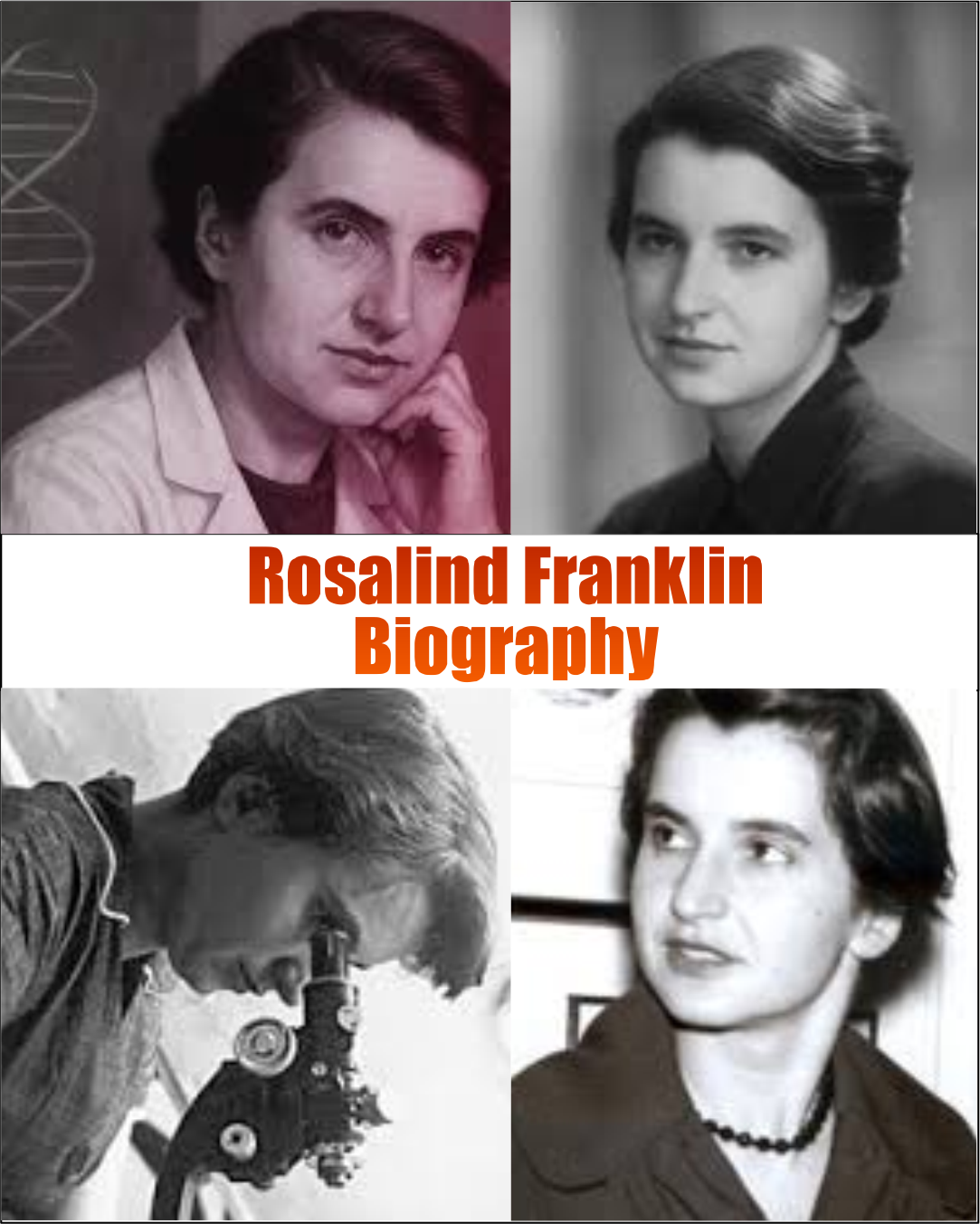 Rosalind Franklin Biography